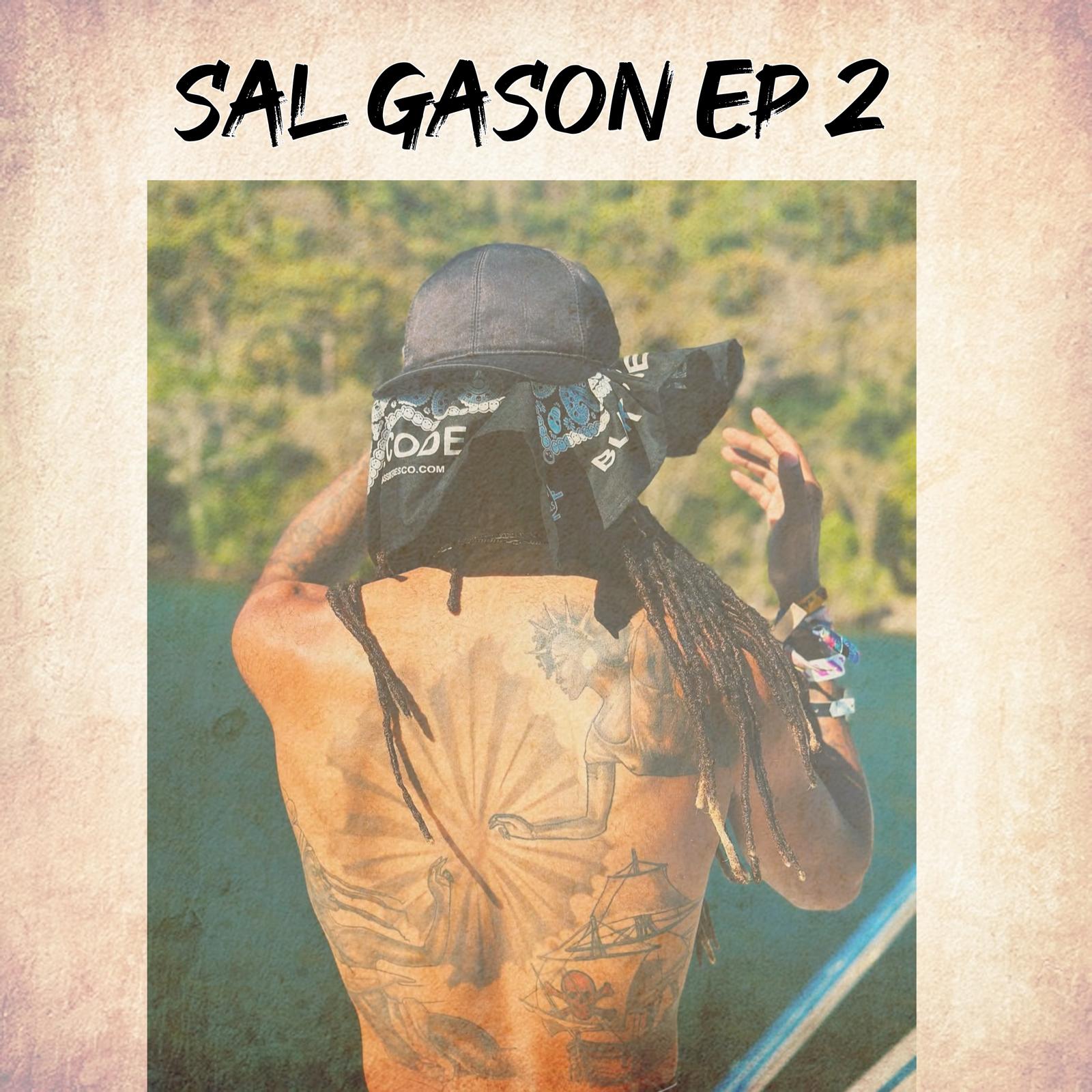 Sal Gason EP 2 — Klassik Frescobar